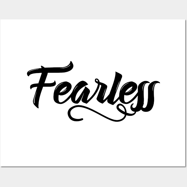 Fearless Wall Art by IlanaArt